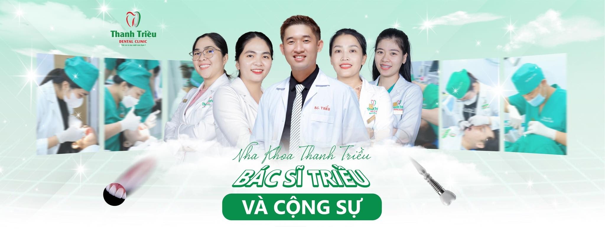 Bác sĩ Triều và cộng sự – đội ngũ Nha khoa Thanh Triều, Vĩnh Long